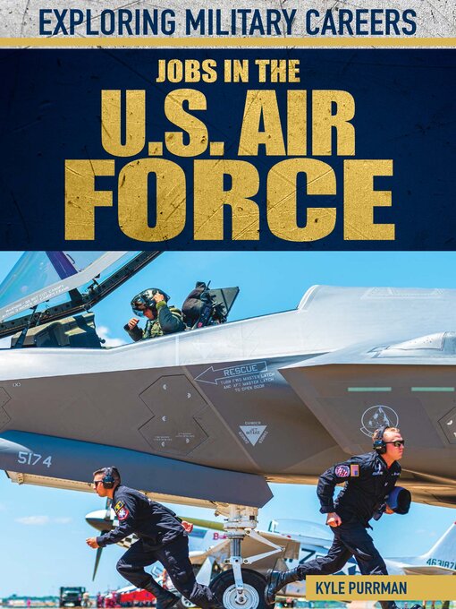 Title details for Jobs in the U.S. Air Force by Kyle Purrman - Available
